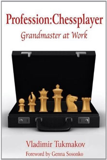 Libro Profession Chessplayer. Grandmaster at Work de Tukmakov