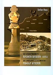 Libro: El torneo de ajedrez de Baden-Baden 1870, Stefan Haas