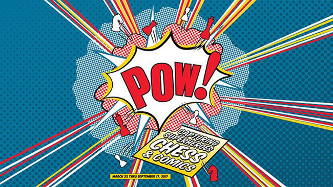 Cartel de la exposición Pow! Captura de superhéroes, Ajedrez y Cómic. 