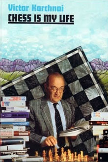 Chess is my life Korchnoi
