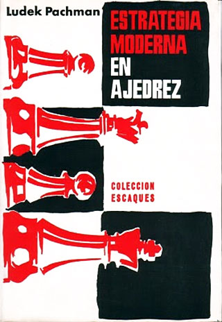 Estrategia Moderna en Ajedrez