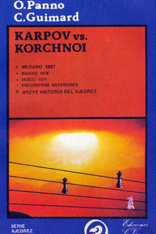 Karpov vs. Korchnoi 1981 de Panno y Guimard