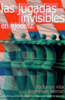 Libro Invisible Chess Moves de Afek y Neumann en castellano