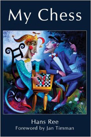 Libro My Chess de Hans Ree