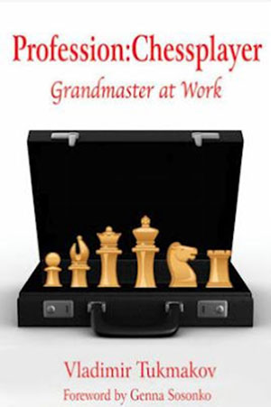 Libro de Tukmakov Profession Chessplayer