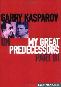 My Great Predecessors Part III Kasparov