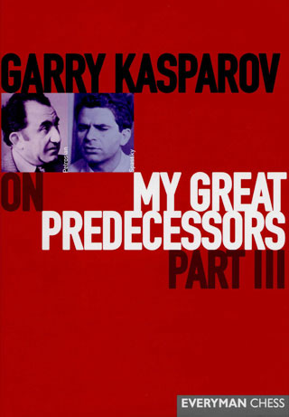 My Great Predecessors Part III Kasparov